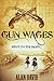 Gun Wages by Alan David