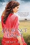 Florence Grace by Tracy Rees