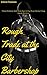 Rough Trade at the City Barbershop: Urban Fiction Str8 Bait Gay-4-Pay Blue-Collar Thug Sweat Worship (City Barbershop of Indianapolis Book 1)