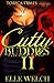 Cutty Buddies 2: I Can Neve...