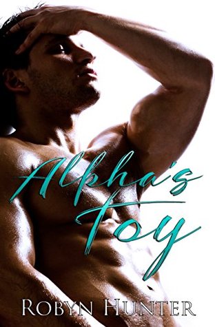 Alpha's Toy (Kindle Edition)