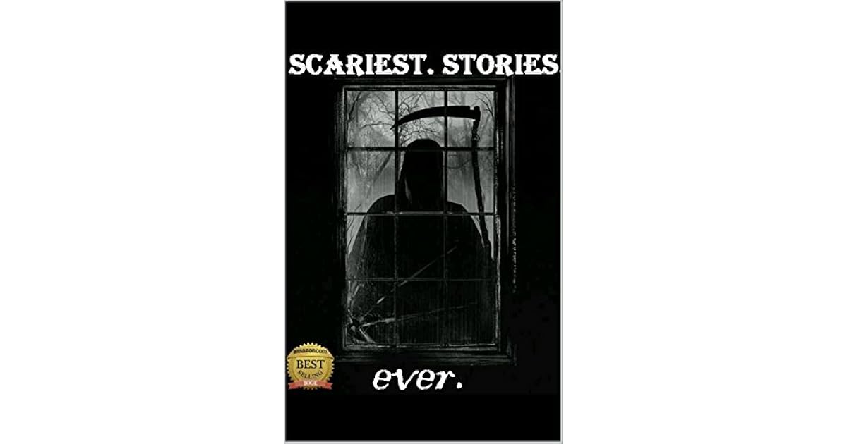 Scariest Stories Ever by Chilling Tales For Dark Nights
