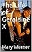 The Life of Geraldine X