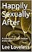 Happily Sexually After: A collection of short lesbian erotic tales