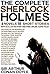 The Complete Sherlock Holmes 4 Novels 56 Short Stories With 92 Illustrations and Free Online Audio Files (Fugu-Fish Classic Collection)