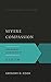 Severe Compassion: The Gospel According to Nahum (Gospel According to the Old Testament)