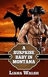 Romance: A Surprise Baby In Montana
