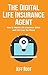 The Digital Life Insurance Agent by Jeff Root