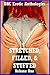 Stretched, Filled, and Stuffed Volume One