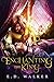 Enchanting the King by Eli Donovan
