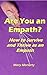 Are You an Empath?: How to Survive and Thrive as an Empath