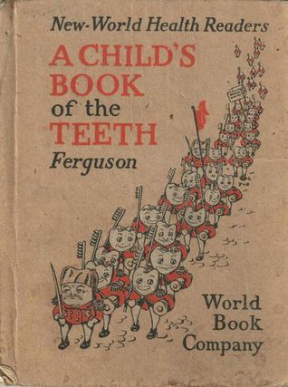 A Child's Book of the Teeth