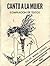 Canto a la mujer: Compilación de textos (Spanish Edition)