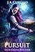 Pursuit (The Lillim Callina Chronicles #4)