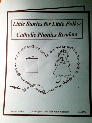 Little Stories for Little Folks: Catholic Phonics Readers