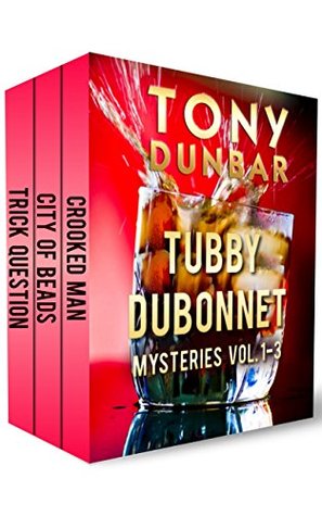 Tubby Dubonnet Mysteries Vol. 1-3 (Kindle Edition)