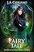 Fairy Tale  (The Lillim Callina Chronicles #3)