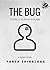 The Bug: There Is Always A Flaw