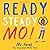 Ready Steady Mo!