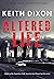 Altered Life (Sam Dyke Inve...