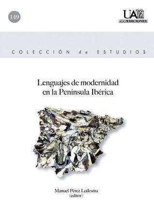 Lenguajes de modernidad en la Península Ibérica