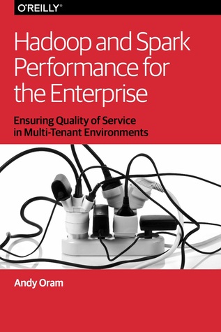Hadoop and Spark Performance for the Enterprise (ebook)