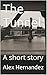 The Tunnel: A short story
