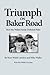 Triumph on Baker Road: How the Walsh Family Defeated Polio