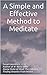 A Simple and Effective Method to Meditate by Susan   Lawrence