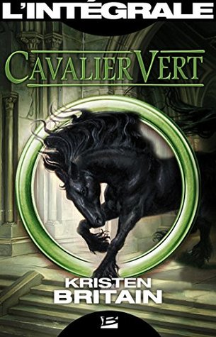 Cavalier Vert, L'Intégrale (Green Rider, #1-5)