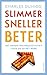 Slimmer sneller beter (Dutch Edition)