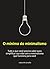 O mínimo do minimalismo: Tudo o que você precisa saber para simplificar sua vida (Portuguese Edition)