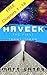 Haveck: The First Transhuman: Free Chapters 1 - 14