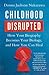 Childhood Disrupted by Donna Jackson Nakazawa