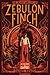 The Death and Life of Zebulon Finch, Volume One: At the Edge of Empire