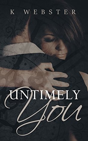 Untimely You (Kindle Edition)