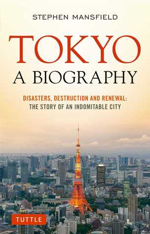 Tokyo: A Biography (Paperback)