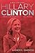 Hillary Clinton: American Woman of the World (A Real-Life Story)