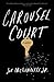 Carousel Court