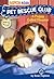 ASPCA Kids: Pet Rescue Club: A Puppy Called Disaster