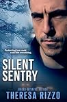 Silent Sentry by Theresa Rizzo