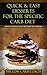 Quick & Easy Desserts for The Specific Carb Diet: Delicious Contains Over 35 "SCD Legal" Dessert Recipes