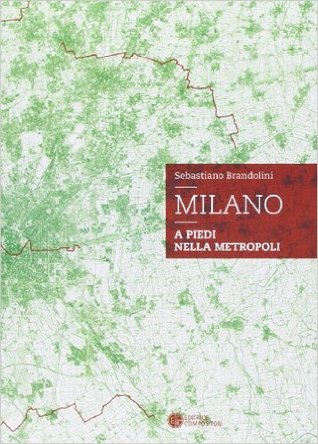 Milano: a piedi nella metropoli