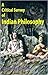 A Critical Survey of Indian Philosophy