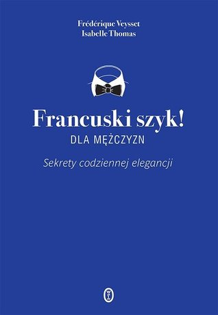 Francuski szyk dla mężczyzn! (Paperback)