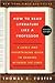How to Read Literature Like a Professor: A Lively and Entertaining Guide to Reading Between the Lines