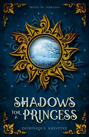 Shadows for a Princess (Trials of Terraina, #1)