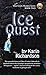 ICE QUEST (Deer Creek Myste...