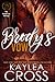 Brody's Vow (Colebrook Siblings Trilogy, #1) by Kaylea Cross