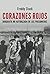 Corazones rojos. Biografía no autorizada de Los Prisioneros